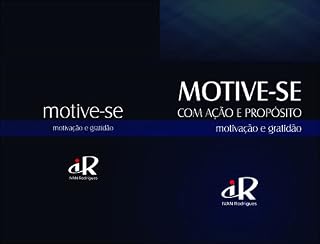 Livro Motive-se com ação e propósito: Motivação e Gratidão