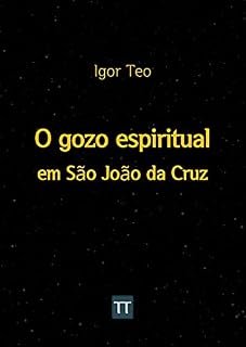 Livro O Gozo Espiritual em São João da Cruz