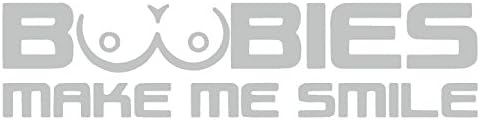 Boobies Make Me Smile Funny Sticker Decal (6", Light Grey)