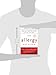 The Allergy Solution: Unlock the Surprising, Hidden Truth About Why You Are Sick and How to Get Well
