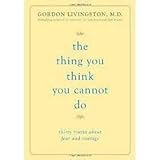 The Thing You Think You Cannot Do