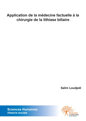 Application de la médecine factuelle à la chirurgie de la lithiase biliaire