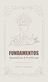 Livro FUNDAMENTOS Apostólicos & Proféticos