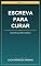 Livro Escreva para curar: Guia prático de diário terapêutico para processar emoções, curar feridas e…