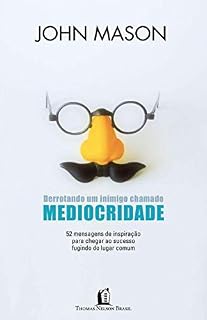 Livro John Mason: Derrotando um inimigo chamado MEDIOCRIDADE