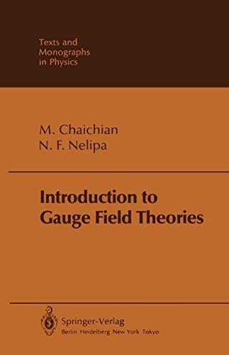 Gauge Field Theories ゲージ場の理論 Gauge Field Theories (Cambridge Monographs on Mathematical Physics