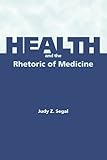 Health and the Rhetoric of Medicine