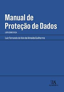 Livro Manual de Proteção de Dados: LGPD comentada (Manuais Profissionais)