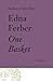 One Basket by Edna Ferber