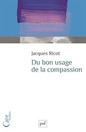 Du bon usage de la compassion
