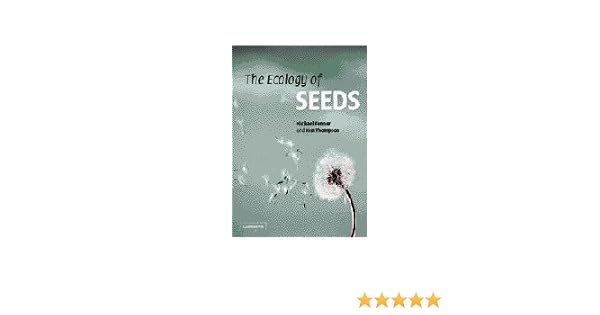 Amazoncom The Ecology Of Seeds 9780521653688 Michael - 