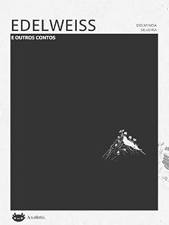 Livro Edelweiss e outros contos (Clássicos em menos de uma hora)