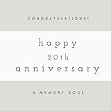 Congratulations! Happy 20th Anniversary: A Memory Book: SOFTCOVER Anniversary Memory Book or Anniversary Guest Book for Friends and Family to Share A ... Anniversary Gifts, Happy Anniversary Gifts)