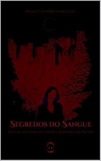 Livro Segredos do Sangue: Criaturas das Trevas