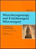 Microlaryngoscopy and Endolaryngeal Microsurgery, Kleinsasser, Oskar, 1560530065