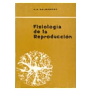 FISIOLOGIA DE LA REPRODUCCION