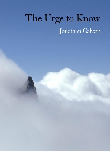 The Urge to Know by Jonathan C. Calvert