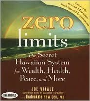Zero Limits: The Secret Hawaiian System for Wealth, Health, Peace, and More (Your Coach in a Box) [Audio CD] Audio CD – January 1, 2008