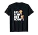Funny Monkey Lover Shirt For Monkey Lovers: I Like Monkeys T-Shirt
