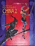China 2: Heroes of the Celestial Court (Rifts World Book 25)