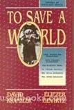 To Save a World, Kranzler, David and Gewirtz, Eliezer, 1560620609