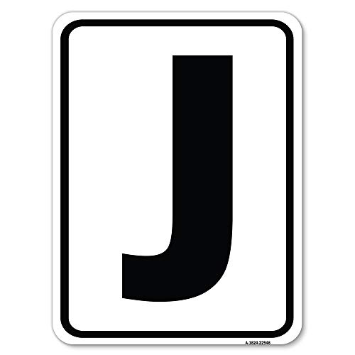 Sign with Letter J | 18" X 24" Heavy-Gauge Aluminum Rust Proof Parking Sign | P…