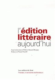 L' édition littéraire aujourd'hui