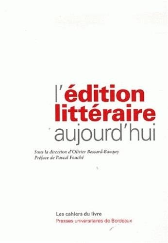 L' édition littéraire aujourd'hui