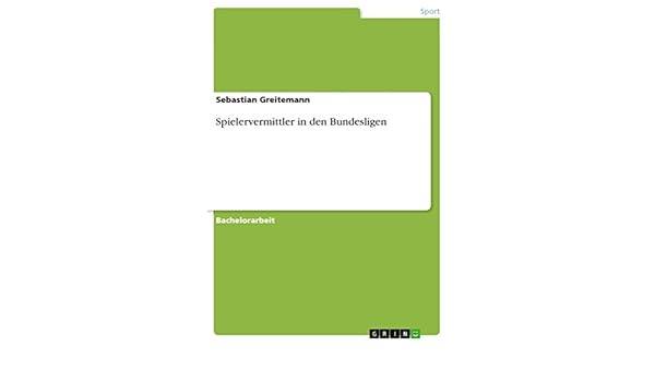 Amazoncom Spielervermittler In Den Bundesligen German - 