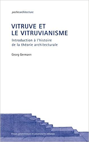 Vitruve Et Le Vitruvianisme Introduction A L Histoire De La Theorie Architecturale Introduction A L Histoire De La Theorie Architecturale Pochearchitecture Amazon Es Germann Georg Gubler Jacques Libros En Idiomas Extranjeros