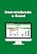 Livro Desvendando o Excel: Fórmulas e Funções Básicas para Iniciantes