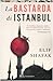 La bastarda di Istanbul