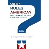 Who Rules America? The Triumph of the Corporate Rich