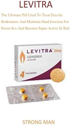 STRONG MAN: The Ultimate Pill Used To Treat Erectile Brokenness And Maintain Hard Erection For Sweet Sex And Become Super Active In Bed Paperback – 18 May 2019