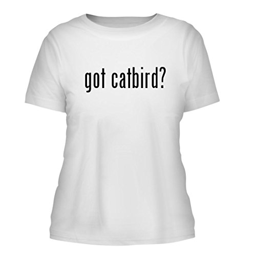 got catbird? - A Nice Misses Cut Women's Short Sleeve T-Shirt, White,
Large got catbird? - A Nice Misses Cut Women's Short Sleeve T-Shirt, White,
Large