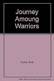 Journey Amoung Warriors
