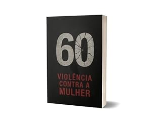 Livro 60: VIOLÊNCIA CONTRA A MULHER
