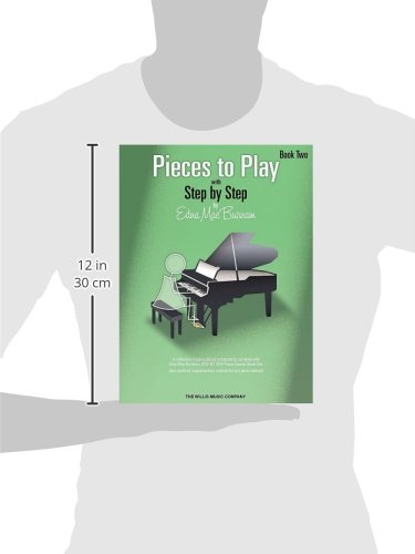 Pieces to Play - Book 2: Piano Solos Composed to Correlate Exactly with Edna Mae Burnam's Step by St - //medicalbooks.filipinodoctors.org
