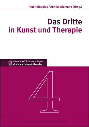 Das Dritte In Kunst Und Therapie Wissenschaftliche - 
