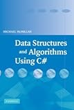 Data Structures and Algorithms Using C#