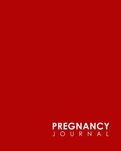 D0wnl0ad Pregnancy Journal: Journals To Write In For Pregnant Women, Pregnancy Notebook, Pregnancy Journal Fo [K.I.N.D.L.E]