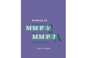 Workbook for Essentials of MMPI-2 and MMPI-A Interpretation, Second Edition