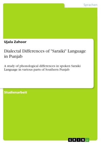 Dialectal Differences of "Saraiki" Language in Punjab: A study of phonological…
