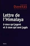 Lettre de l'Himalaya: À ceux qui jugent et ceux qui sont jugés (French Edition) by