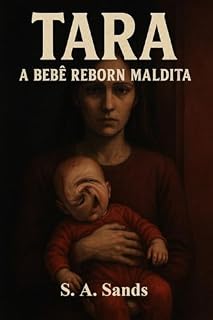 Livro Tara: A bebê reborn maldita