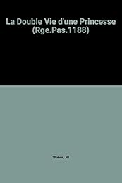 La Double Vie d'une Princesse (Rge.Pas.1188)