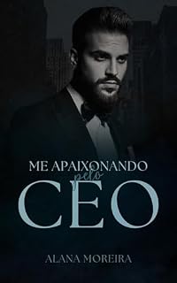 Livro Me apaixonando pelo CEO: Romance entre assistente e chefe (ECOPlay Livro 1)