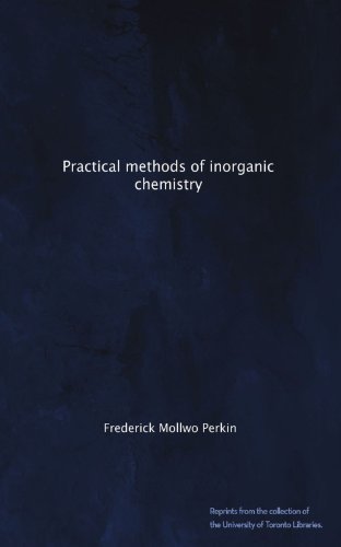 Practical methods of inorganic chemistry