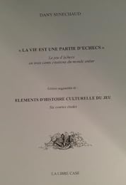 La  vie est une partie d'échecs