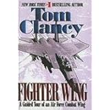 Fighter Wing: A Guided Tour of an Air Force Combat Wing